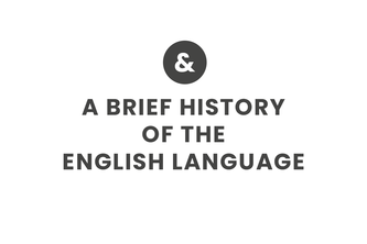 A Brief History of the English Language