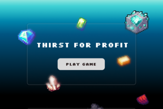 Thirst for Profit