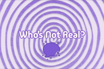 Who's Not Real?
