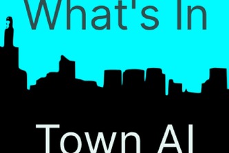 What's In Town AI