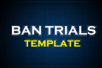 Ban Trials Template