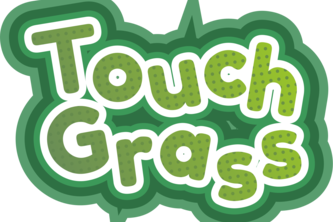 Touch Grass