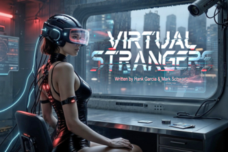 VIRTUAL STRANGERS – Dystopian Sci-Fi Thriller Trailer