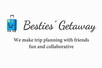 Besties' Getaway