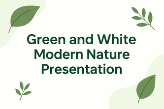 Green and White Modern Nature Presentation