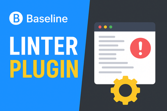 Baseline Linter Plugin