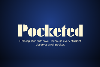 Pocketed - Every student deserves a full pocket. 