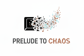 Prelude to Chaos