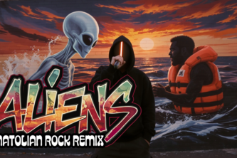 Aliens (Anatolian Rock Remix)