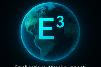 E3 – Enlightened Earthly Efforts