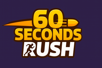 60 Seconds Rush