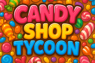 Candy Shop Tycoon