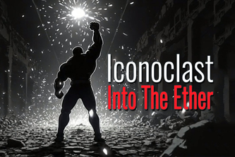 Into The Ether – Iconoclast