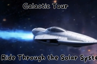 Galactic Tour – A Ride Through the Solar System!