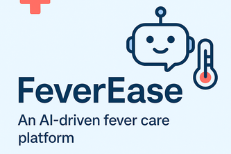FeverEase - Connecting patients to care through AI 