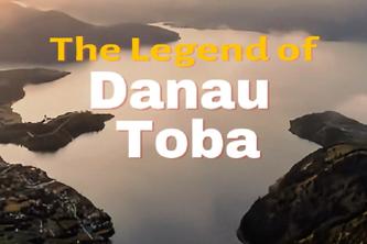 The Legend of Danau Toba