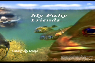 My Fishy Friends ***redux 2025