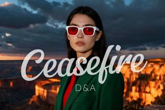 Ceasefire - D&A