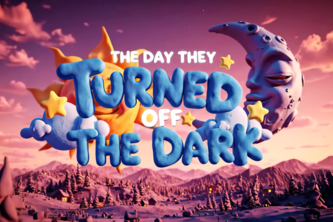 The Day They Turned Off the Dark