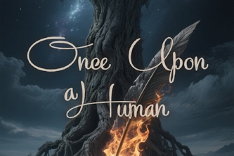 Once Upon a Human