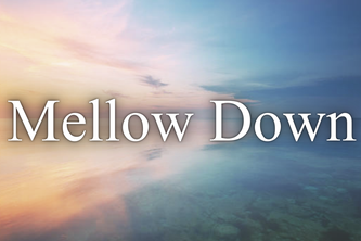 Mellow Down 