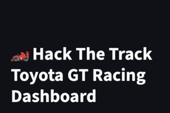 Hack The Track Toyota GT Racing Dashboard