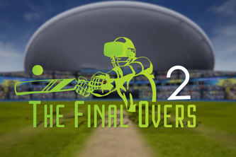 The Final Overs 2.0 - VR Cricket