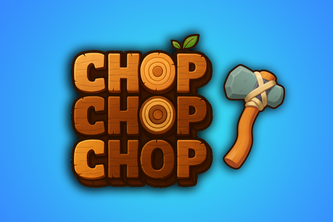 CHOP CHOP CHOP!