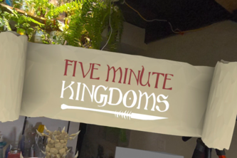 Five Minute Kingdoms