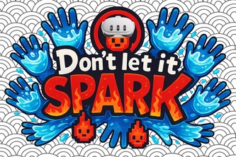 Don’t Let It Spark