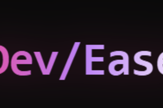 <Dev/Ease>