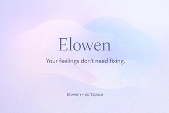 Elowen — A gentle place to pause.