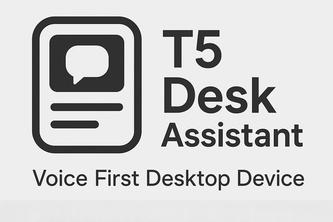 T5 Desk Assistant
