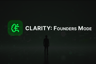Clarity: Founder Mode