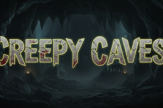 Creepy Caves