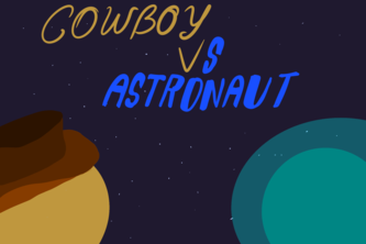 Cowboy vs Astronaut