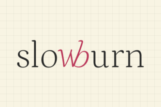 slowburn