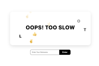 Oops! Too Slow