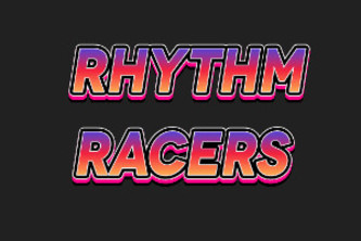 Rhythm Racers