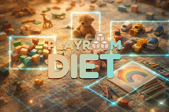 Playroom Diet