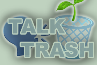 Talk Trash