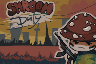 SHROOM DUTY