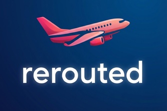 Rerouted