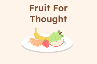 Fruit For Thought