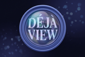 Déjà View