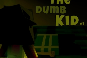 The_Dumb_Kid