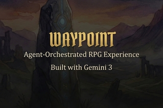 Waypoint - Agent-Orchestrated RPG Experience