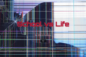 School vs. Life