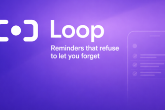 Loop - Reminders & Nagging