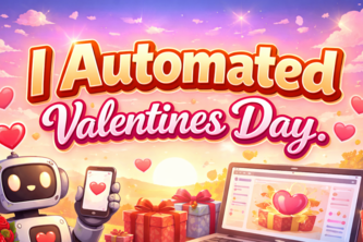 Automated Romance - Valentines Day Package Generator
